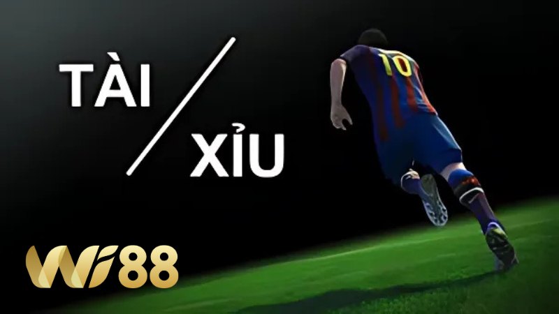 Wi88 Kèo bóng đá Tài Xỉu với 2 cửa cược chính và cách đọc đơn giản