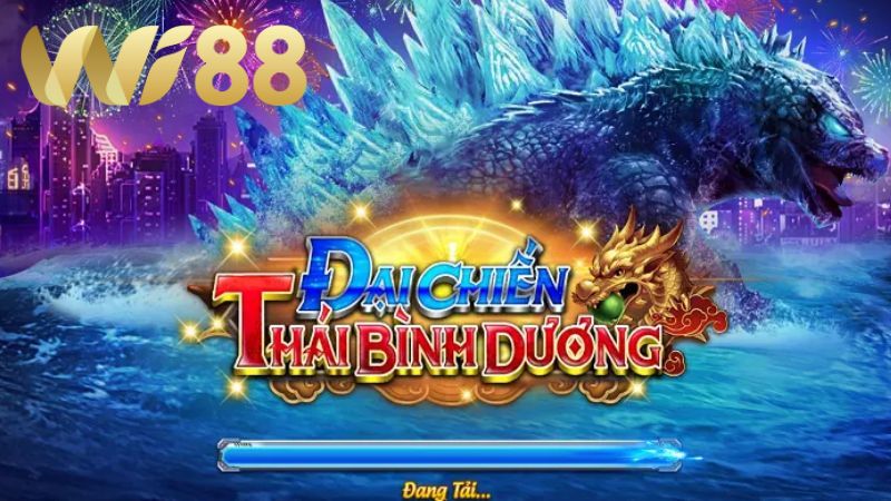 Đại Chiến Thái Bình Dương Wi88 – Cuộc Săn Cá Thưởng Triệu Đô