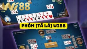 WI88 Chia Sẻ Bí Quyết Tận Hưởng Trọn Vẹn Phỏm, Tá lả 2025